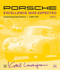 Porsche-Excellence Was Expected, Book 1