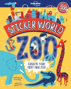 Lonely Planet Kids Sticker World - Zoo 1
