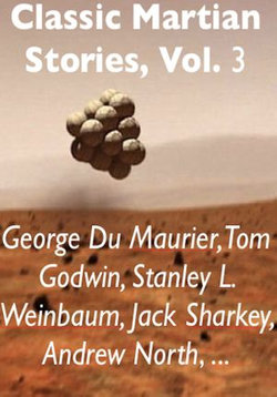 Classic Martian Stories, Vol. 3