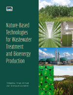Nature Based Technologies for Wastewater Treatment and Bioenergy Production