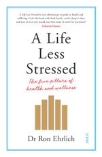 A Life Less Stressed
