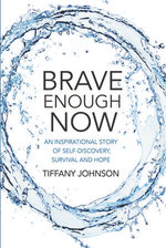 Brave Enough Now