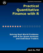 Practical Quantitative Finance with R
