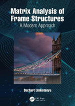 Matrix Analysis of Frame Structures