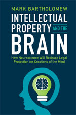 Intellectual Property and the Brain