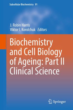 Biochemistry and Cell Biology of Ageing: Part II Clinical Science Biochemistry and Cell Biology of Ageing: Part II Clinical Science