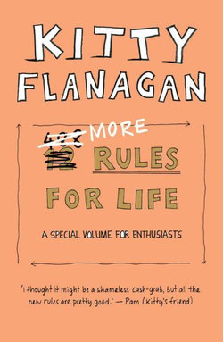 More Rules for Life