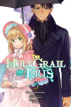 The Holy Grail of Eris, Vol. 3 (manga) The Holy Grail of Eris, Vol. 3 (manga)