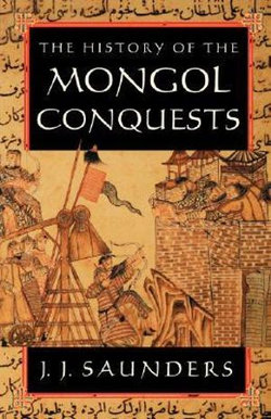 The History of the Mongol Conquests