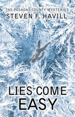 Posadas County Mysteries : Lies Come Easy