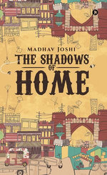 The Shadows of Home