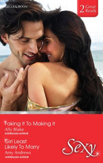 Faking It To Making It/Girl Least Likely To Marry