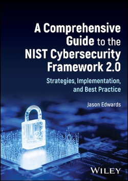 A Comprehensive Guide to the NIST Cybersecurity Framework 2. 0