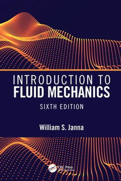 Introduction to Fluid Mechanics, Sixth Edition Introduction to Fluid Mechanics, Sixth Edition