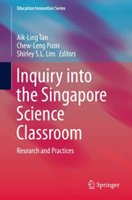 Inquiry into the Singapore Science Classroom