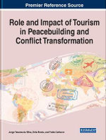 Role and Impact of Tourism in Peacebuilding and Conflict Transformation