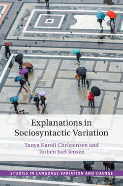 Explanations in Sociosyntactic Variation Explanations in Sociosyntactic Variation