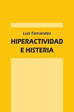 Hiperactividad e histeria