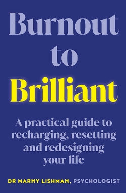 Burnout to Brilliant