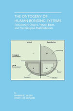 The Ontogeny of Human Bonding Systems