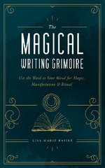 The Magical Writing Grimoire