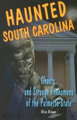 Haunted South Carolina