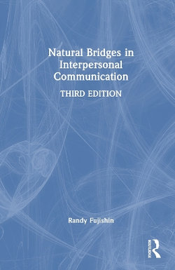 Natural Bridges in Interpersonal Communication Natural Bridges in Interpersonal Communication