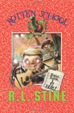 Rotten School #5: Shake, Rattle, and Hurl!