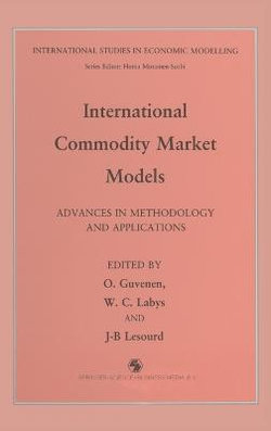 International Commodity Market Modelling