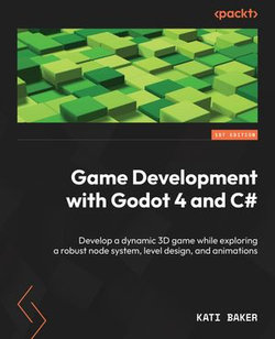 Game Development with Godot 4 and C#