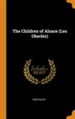 The Children of Alsace (Les Oberles)