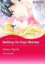 Bedding His Virgin Mistress (Harlequin Comics)