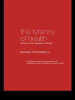 The Tyranny of Health