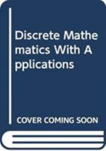 Student Solutions Manual with Study Guide for Epp's Discrete Mathematics with Applications