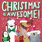 Christmas Is Awesome! (A Hello!Lucky Book)