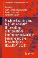 Machine Learning and Big Data Analytics (Proceedings of International Conference on Machine Learning and Big Data Analytics (ICMLBDA) 2021)