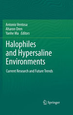 Halophiles and Hypersaline Environments