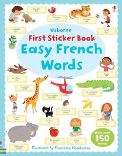 First Sticker Book Easy French Words