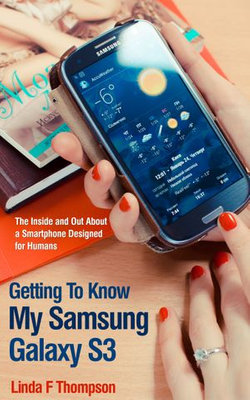 Getting To Know My Samsung Galaxy S3