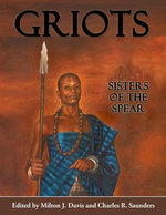 Griots: Sisters of the Spear