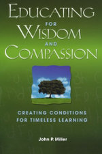 Educating for Wisdom and Compassion