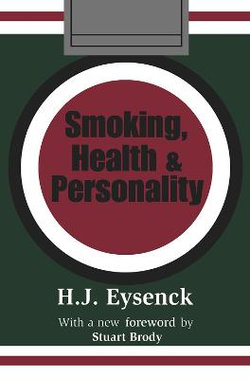 Smoking, Health and Personality
