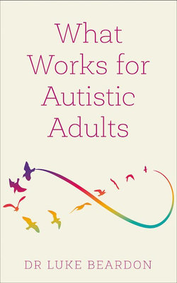 What Works for Autistic Adults