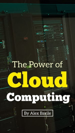 The Power of Cloud Computing The Power of Cloud Computing