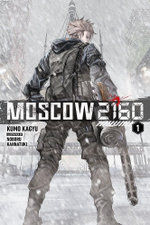 Moscow 2160 (light novel) Moscow 2160 (light novel)