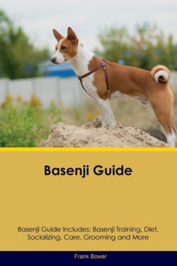 Basenji Guide Basenji Guide Includes