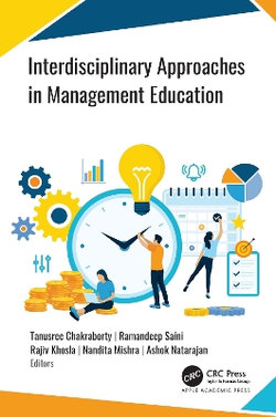 Interdisciplinary Approaches in Management Education Interdisciplinary Approaches in Management Education