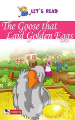 Let's Read: The Goose that Laid Golden Eggs