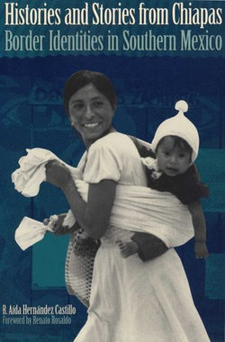Histories and Stories from Chiapas Histories and Stories from Chiapas