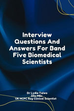 Interview Questions And Answers For Band Five Biomedical Scientists